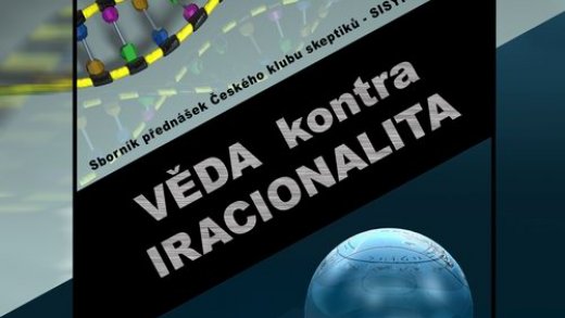 O čem je sborník Věda kontra iracionalita 4?