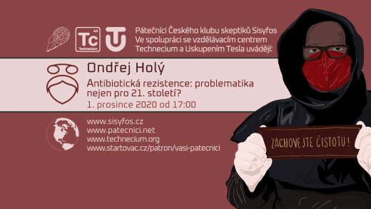 Antibiotická rezistence: problematika nejen pro 21. století? Antibiotická rezistence: problematika nejen pro 21. století?