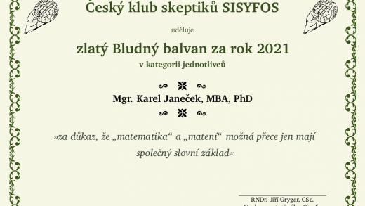 Zlatý Bludný balvan v kategorii jednotlivců za rok 2021 - Karel Janeček Zlatý Bludný balvan v kategorii jednotlivců za rok 2021 - Karel Janeček