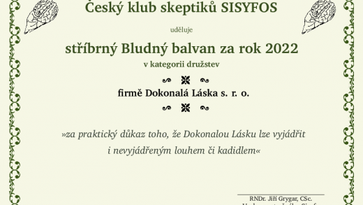 Stříbrný Bludný balvan za rok 2022 v kategorii družstev - Dokonalá láska, s. r. o. Stříbrný Bludný balvan za rok 2022 v kategorii družstev - Dokonalá láska, s. r. o.