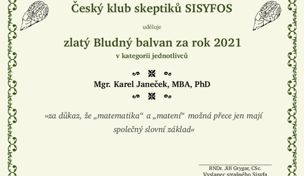 Zlatý Bludný balvan v kategorii jednotlivců za rok 2021 - Karel Janeček